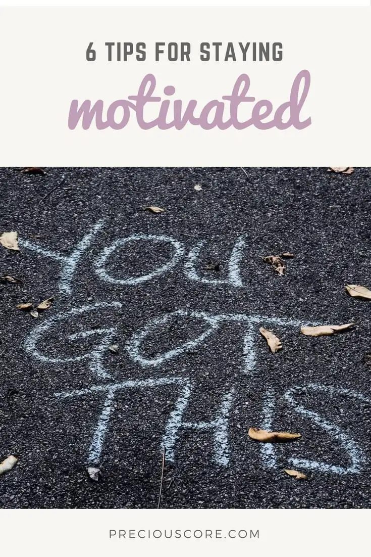 How to Stay Motivated When You are Down