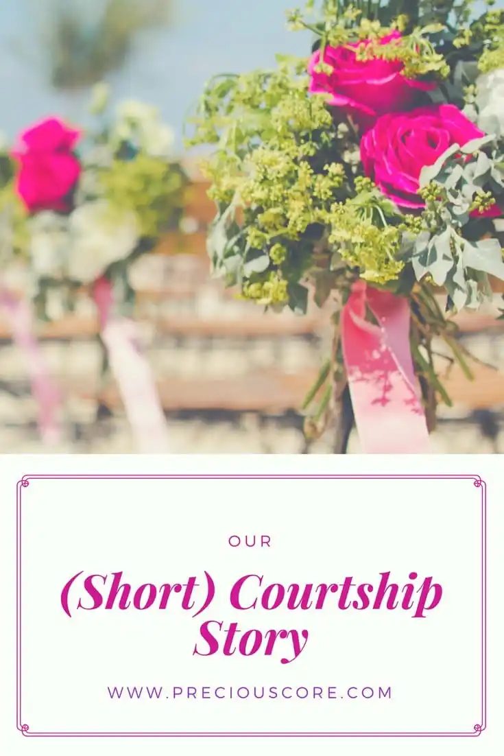 OUR COURTSHIP STORY