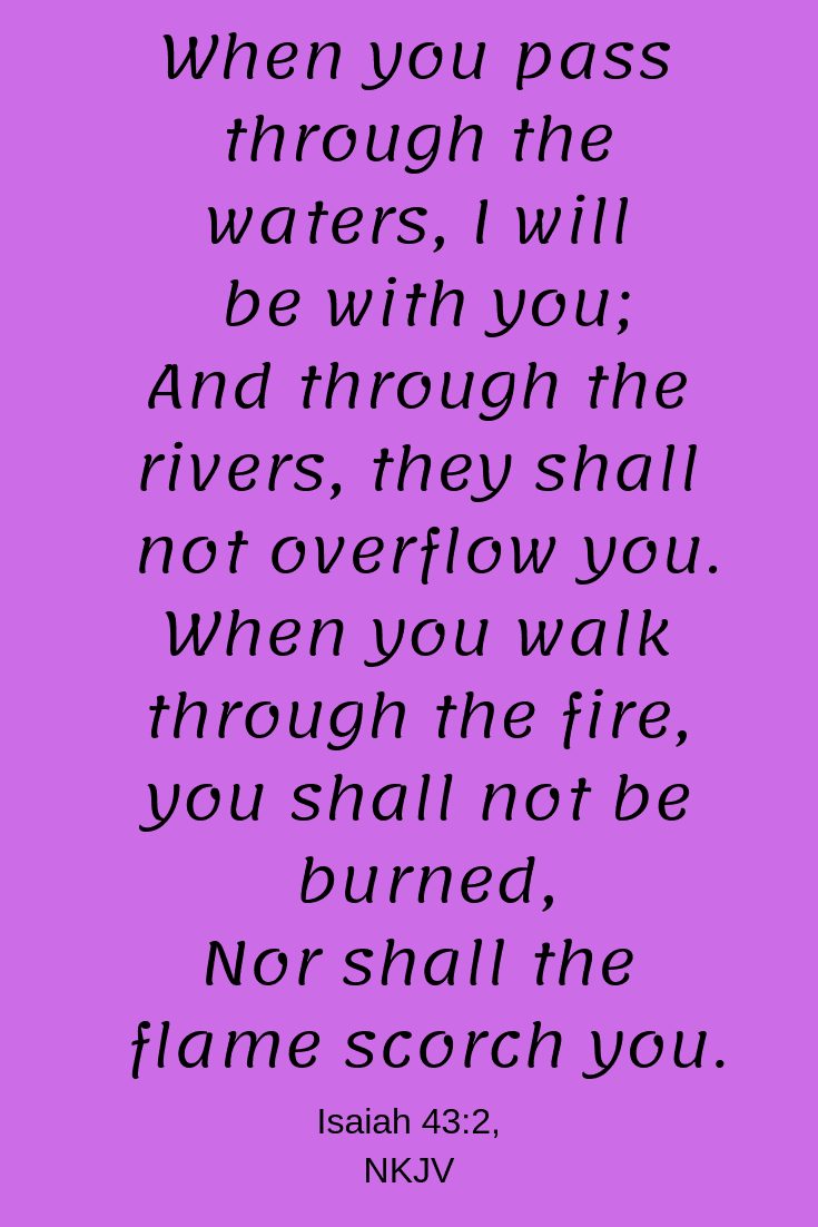 WHEN YOU WALK THROUGH THE FIRE