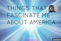 8 Surprising American Customs and Sights That Captivate Me