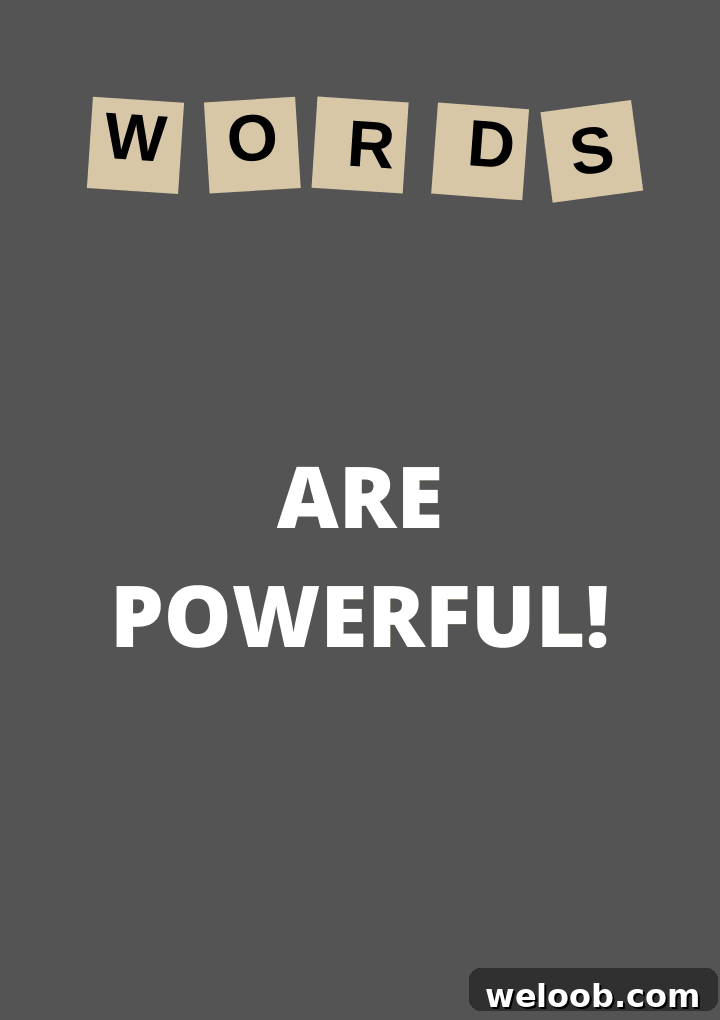 words are powerful