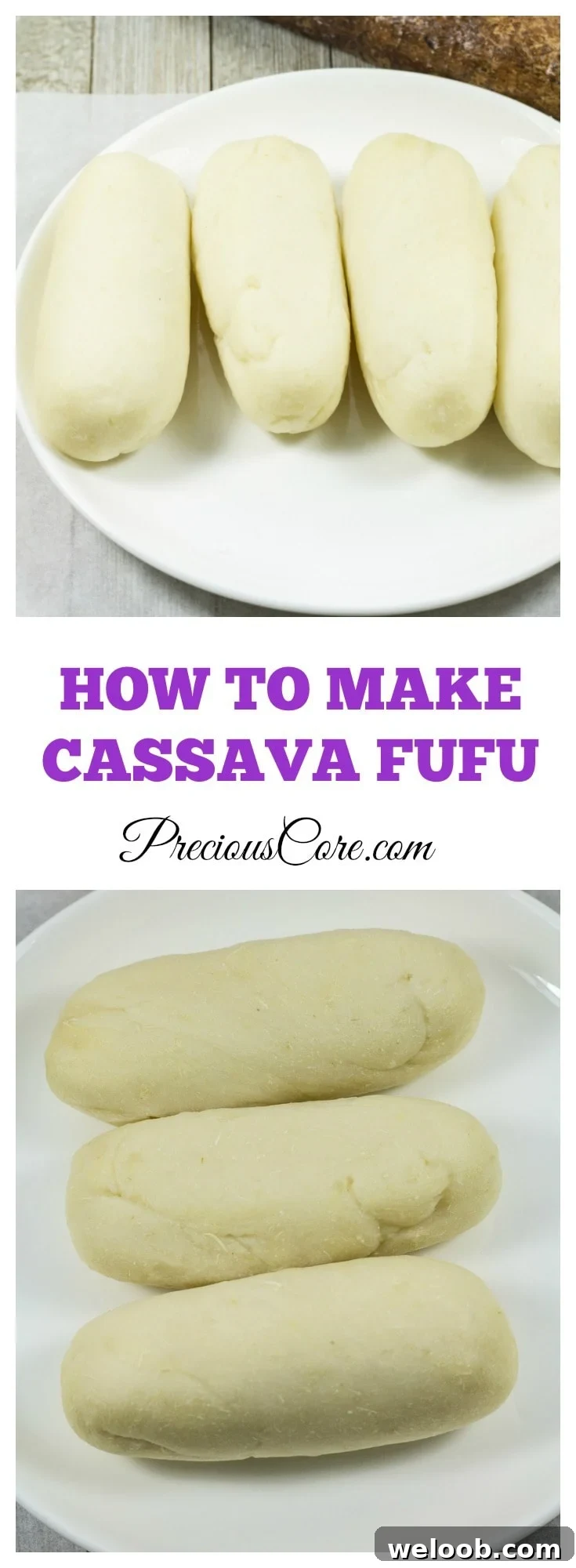 Cassava Fufu - Water Fufu from scratch