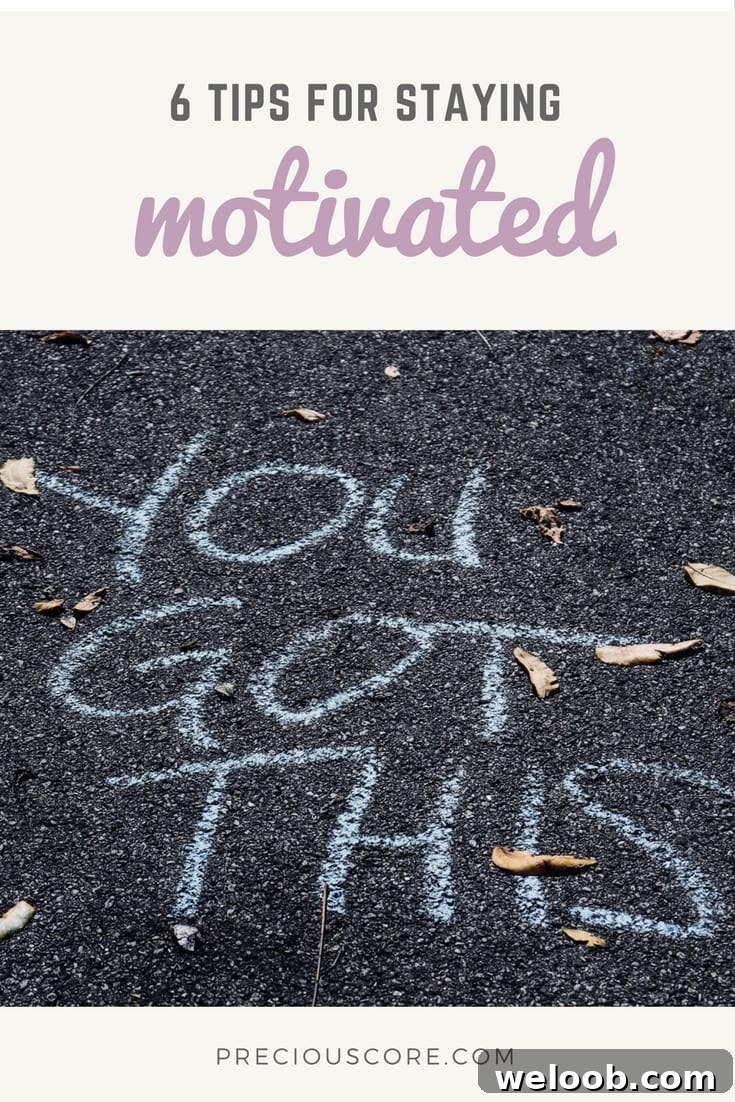 6 tips to help you stay motivated when you are down. You got this! You can rise up and achieve. You can do better. Yes you can! Hope these tips on preciouscore.com help you. #mondaymotivation #inspiration #getmotivated